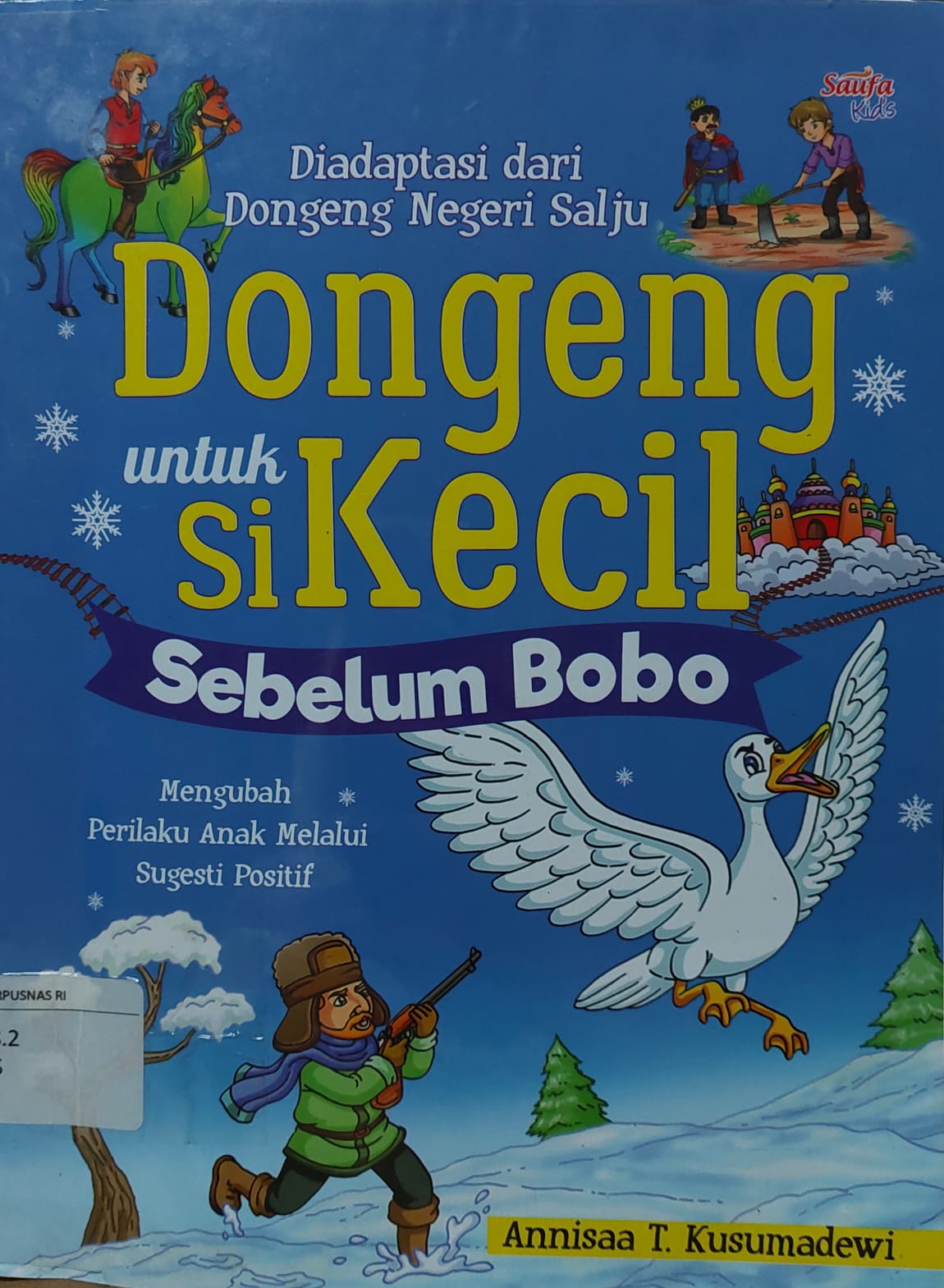 Sampul Dongeng Untuk Si Kecil Sebelum Doa / Annisaa T. Kusumadewi