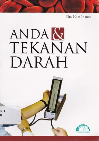 Sampul Anda & tekanan darah / Koes irianto