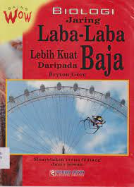 Sampul Biologi jaring laba-laba lebih kuat dari pada baja / Bryson Gore
