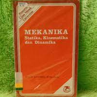Sampul Mekanika :  statika kinematika dan dinamika / D. Aryono, dkk