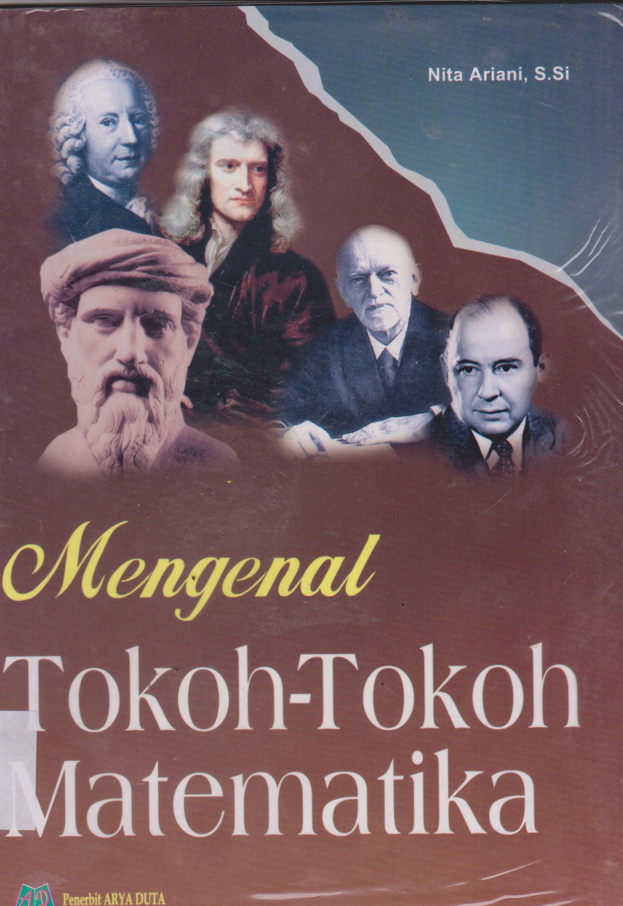 Sampul Mengenal tokoh-tokoh matematika / Nita Ariani
