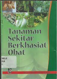 Sampul Tanaman Sekitar Berkhasiat Obat / Nasin El Kabumaini
