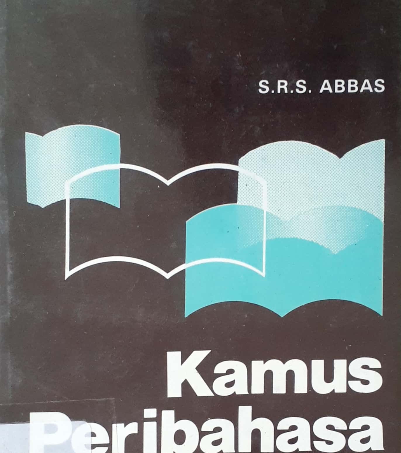 Cover Kamus Peribahasa / S.R.S Abbas; penyunting, Tim penyunting angkasa
