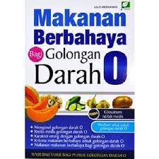 Sampul Makanan berbahaya bagi golongan darah O / Lilis Hernayati