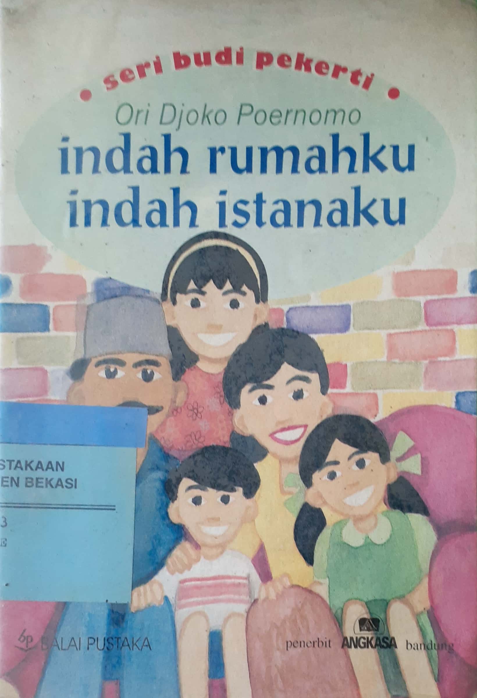 Sampul Indah rumahku indah istanaku / Ori Djoko Poernomo