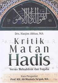Cover Kritik matan hadis / Hasjim Abbas; Ali Mustafa Ya'qub (kata pengantar)