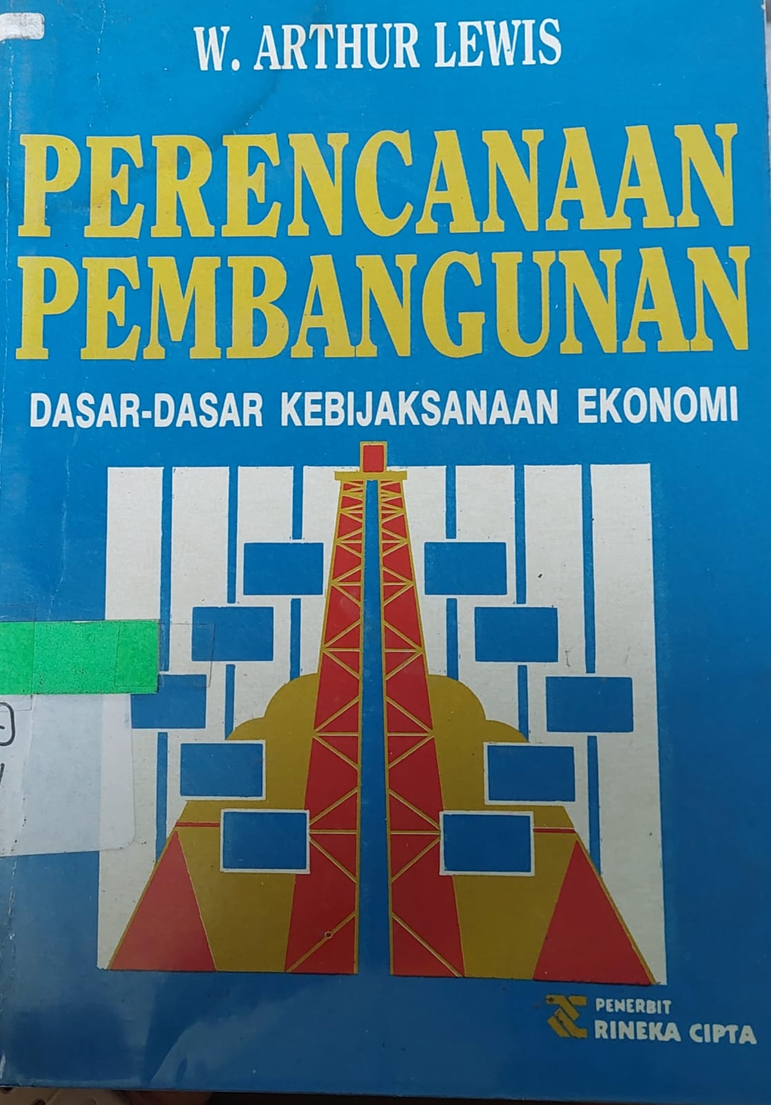 Sampul Perencanaan Pembangunan :  Dasar-dasar Kebijakab Ekonomi / W. Arthur Lewis