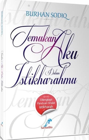 Sampul Temukan Aku dalam Istikharahmu / Burhan Sodiq