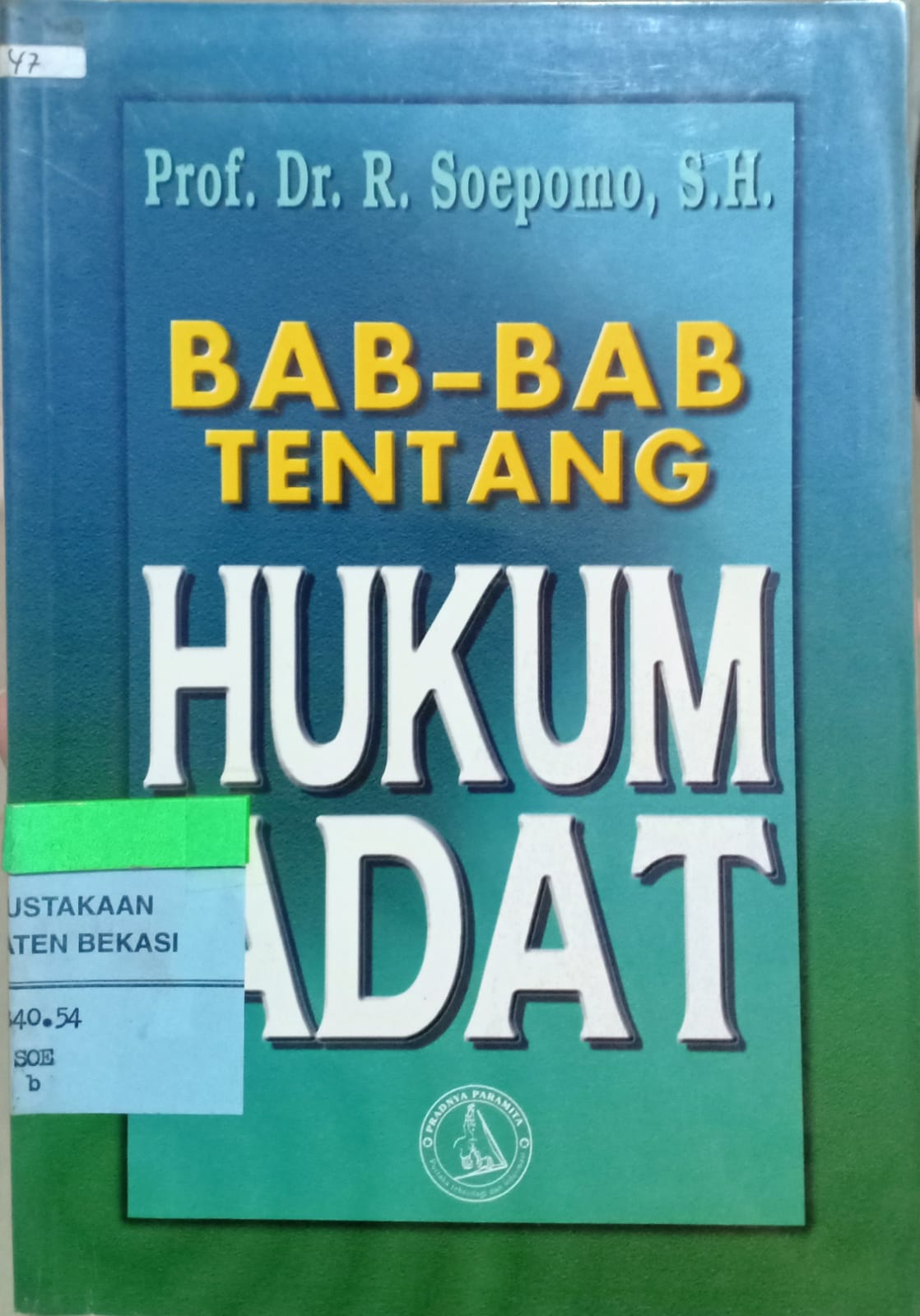 Cover Bab-bab tentang hukum adat / R. Soepomo