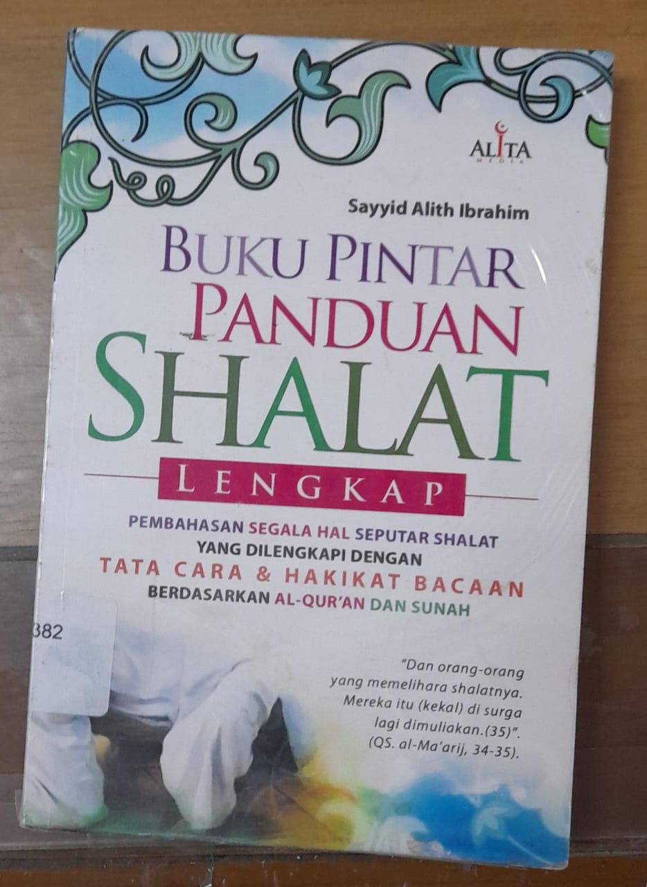 Sampul Buku pintar panduan shalat lengkap / Sayyid Alith Ibrahim