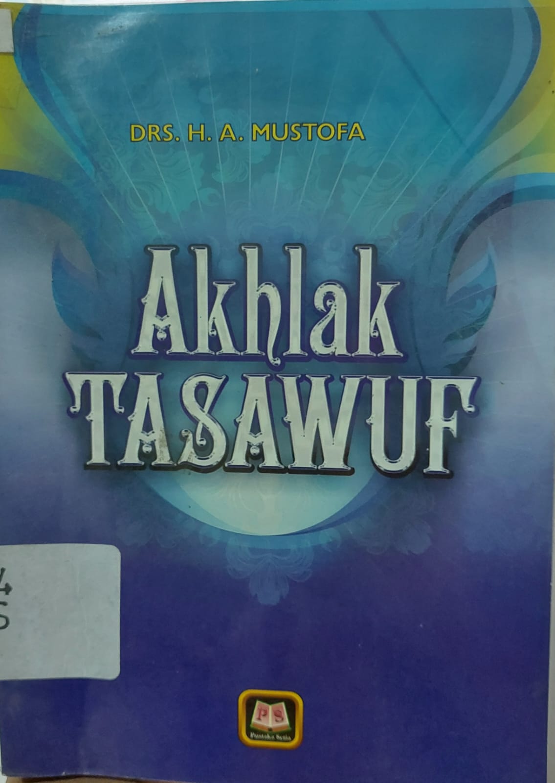 Sampul Akhlak Tasawuf / A. Mustofa