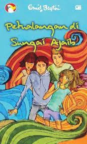 Sampul Petualangan di sungai ajaib / Enid Blyton; Alihbahasa, Agus Setiadi