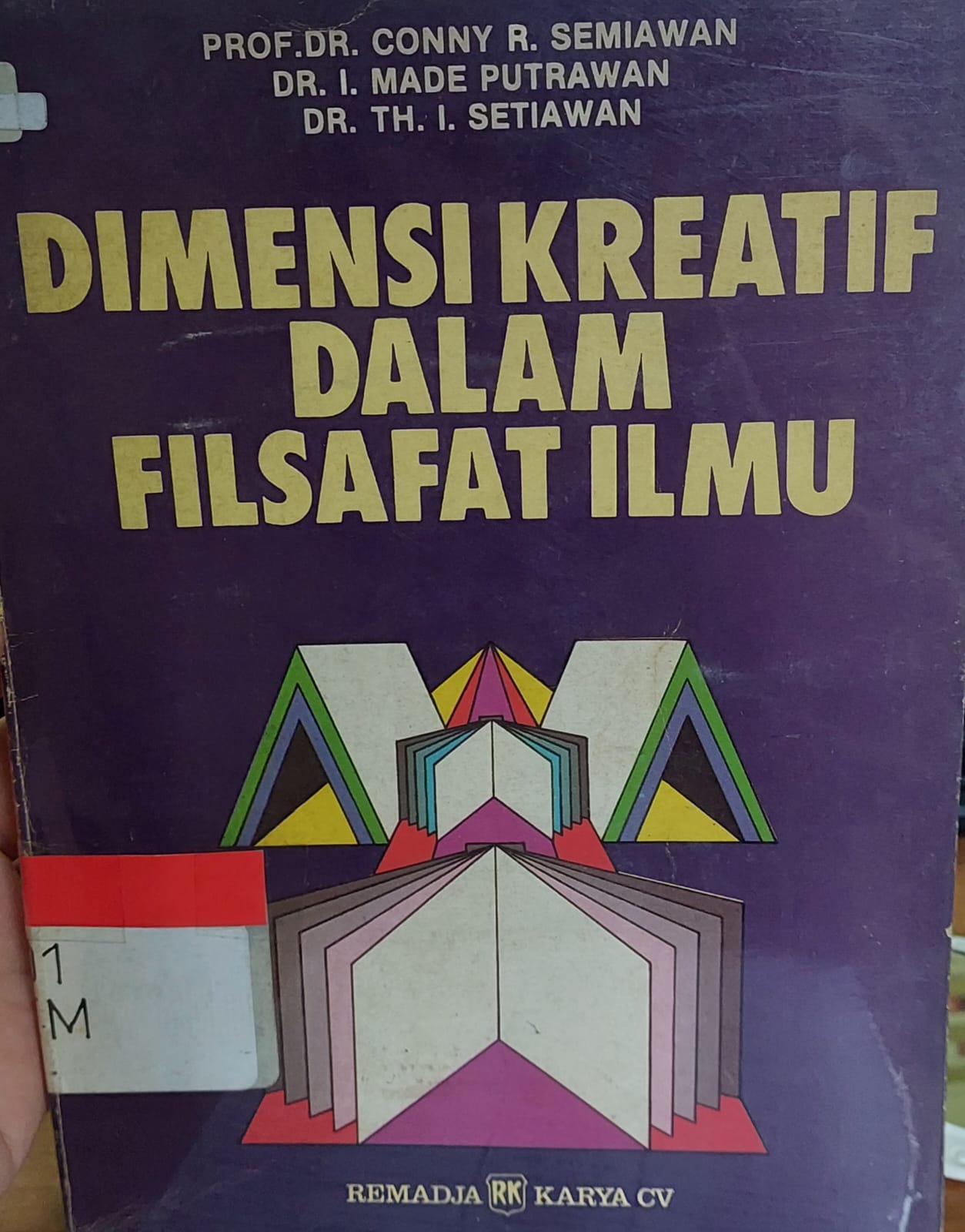 Sampul Dimensi Kreatif dalm Filsafat Ilmu / Conny R. Serniawan
