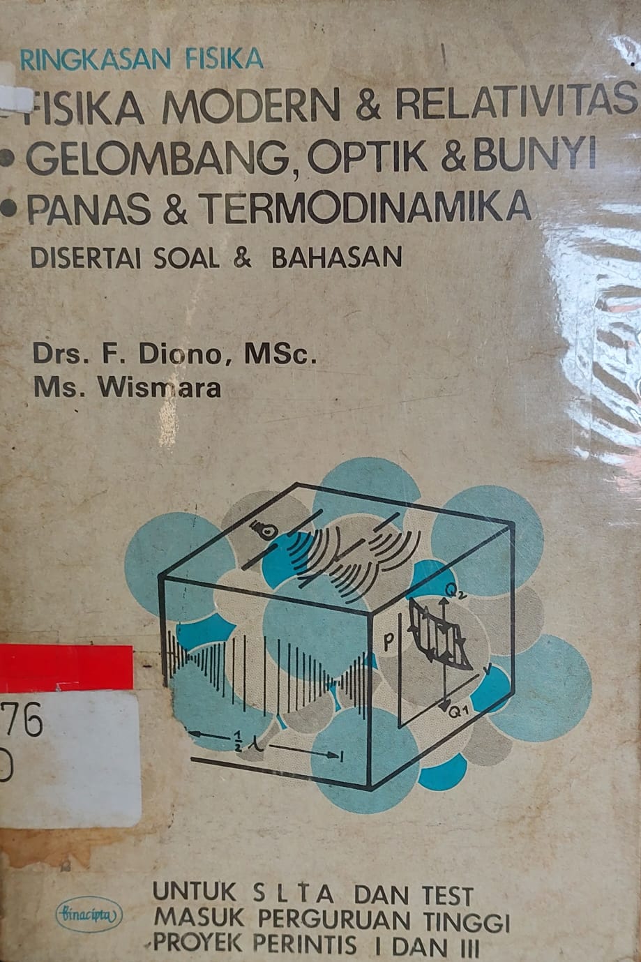 Sampul Fisika Modern, Relativitas Gelombang, Optik & Bunyi Termodinamika & Panas / F. Diono