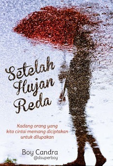 Sampul Setelah Hujan Reda / Boy Candra