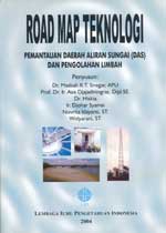 Sampul Roadmap Teknologi : Pemantauan daerah Aliran Sungai / Masbah R.T. Siregar