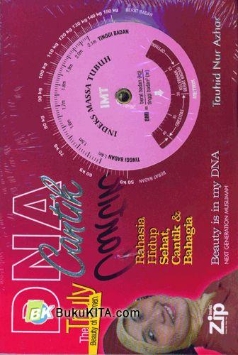 Sampul DNA Cantik :  Rahasia Hidup Sehat, Cantik & Bahagia / Tauhid Nur Azhar