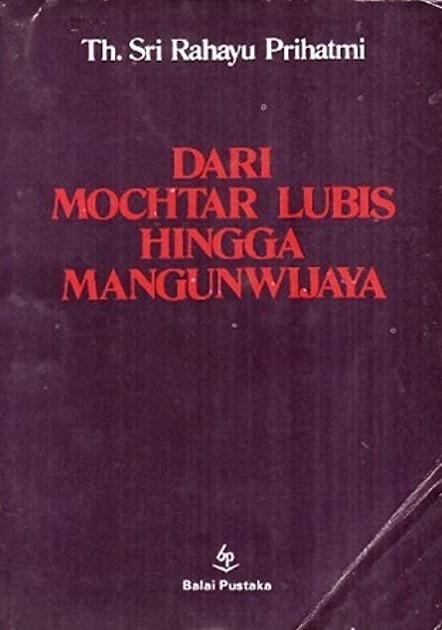 Sampul Dari Mochtar Lubis Hingga Mangunwijaya / Sri Rahayu Mangunwijaya