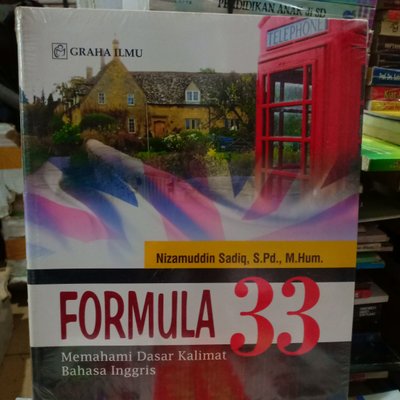 Sampul FORMULA 33 :  Memahami dasar kalimat bahasa inggris / Nizamuddin sadiq