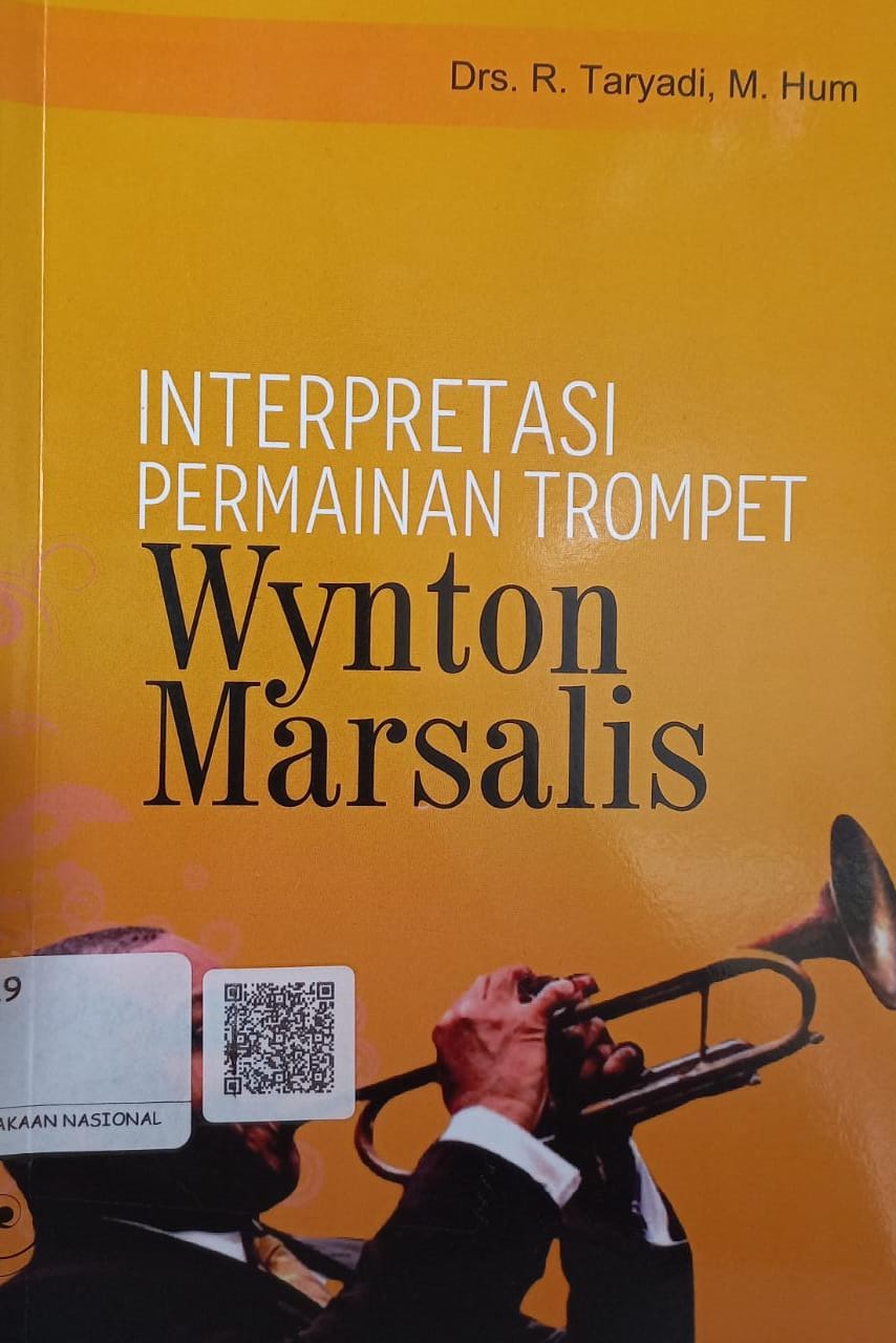 Sampul Interprestasi Permainan Terompet Wynton Marsalis / R. Taryadi