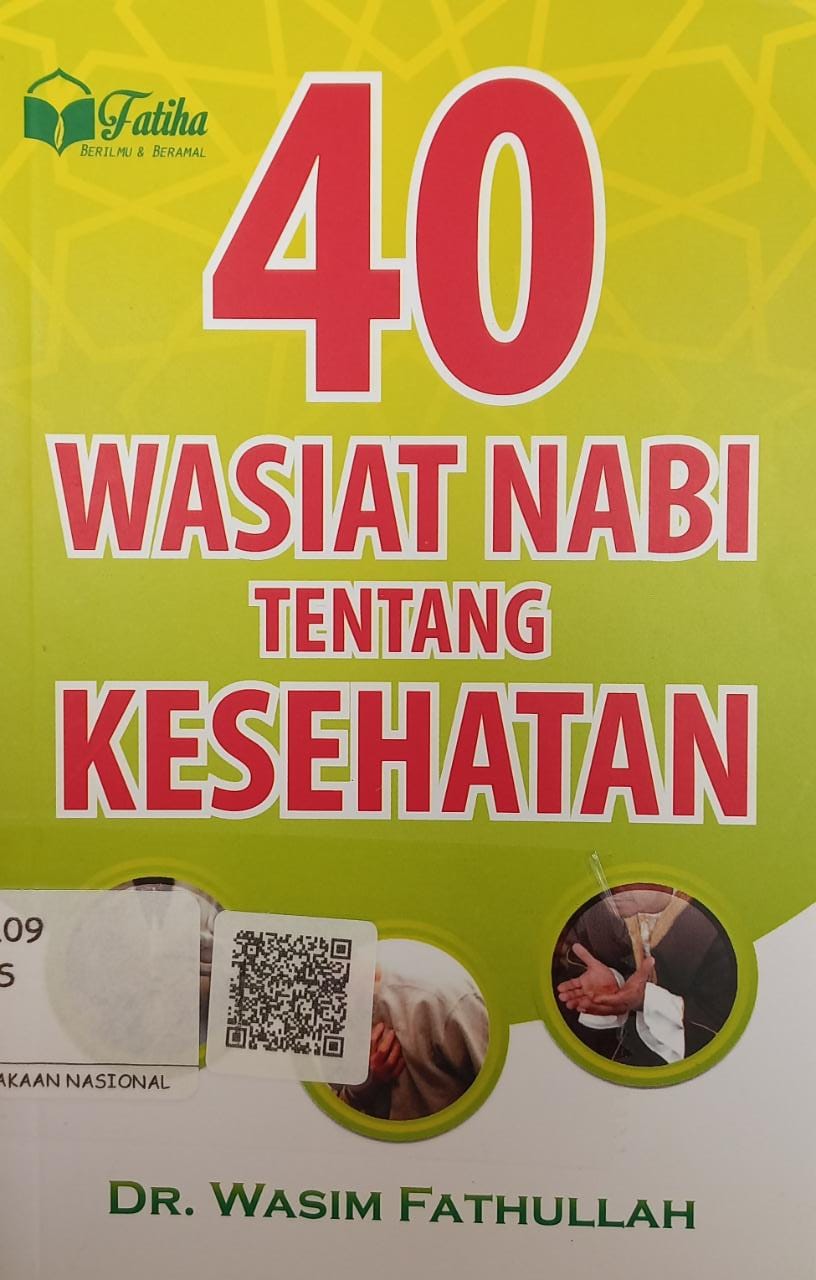 Sampul 40 Wasiat Nabi Tentang Kesehatan / Wasim Fathullah