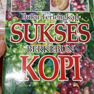 Sampul Sukses Berkebun Kopi / Bambang Cahyono