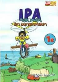 Sampul IPA Asyik, Mudah, dan Menyenangkan 1B / Yohanes Surya