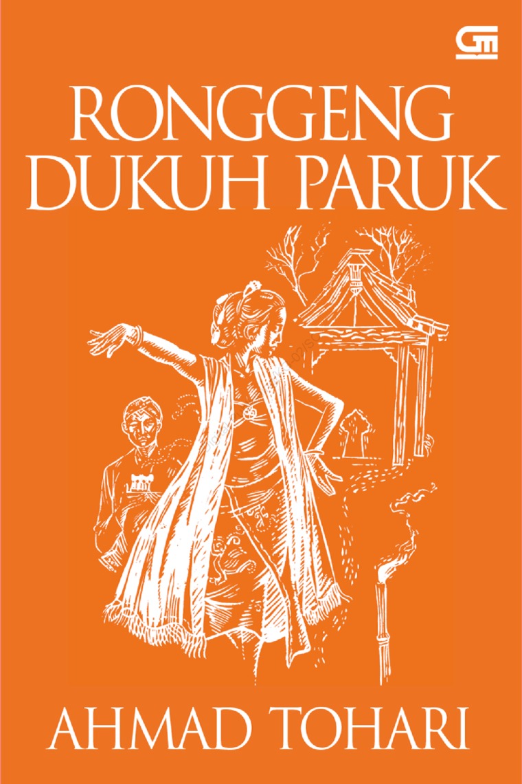 Sampul Ronggeng dukuh paruk / Ahmad tohari