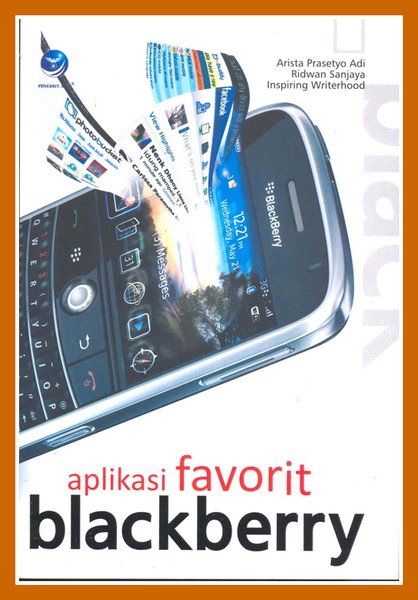 Sampul Aplikasi favorit :  black berry / Arista prasetyo Adi