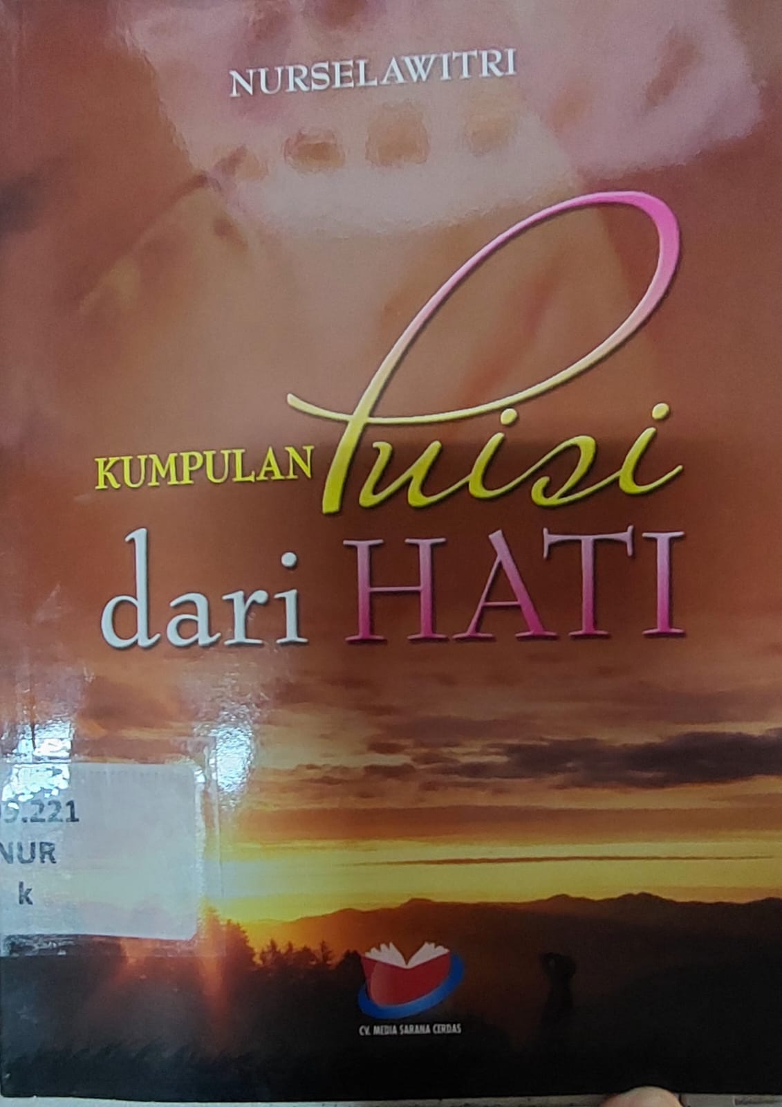 Sampul Kumpulan Puisi Dari Hati / Nurselawitri