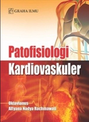 Cover Patofisiologi Kardiovaskuler / Oktavianus, Alfyana Nadya Rachmawati