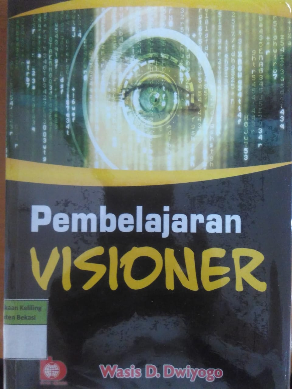 Sampul Pembelajaran visioner / Wasis D. Dwiyogo