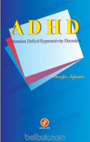 Cover ADHD (attention deficit/hyperactivity disorder) :  dengan dreamwaver MX (6,7, 2004) dan 8 / Dwidjo Saputro