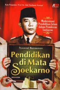 Sampul Pendidikan di mata soekarno / Syamsul kurniawan