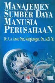 Sampul Manajemen sumber daya manusia perusahaan / A.A Anwar Prabu Mangkunegara; editor, Susan Sandiasih