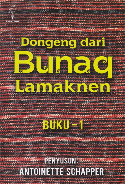 Sampul Zapal Bunaq Lamaknen gie = Dongeng dari Bunaq Lamaknen / Antoinette Schapper