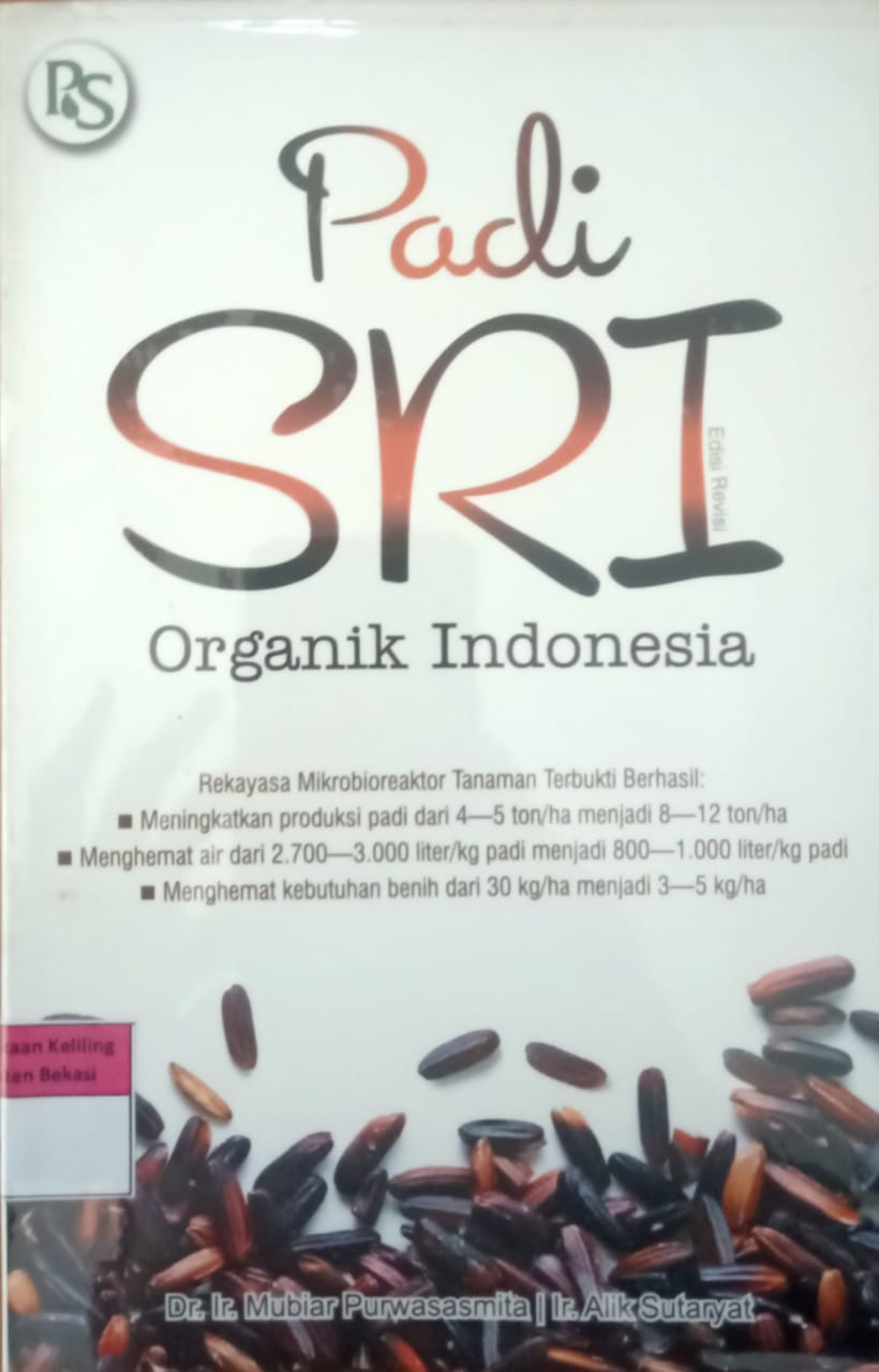 Sampul Padi sri :  Organik indonesia / Dr.ir.mubair purwasasmita
