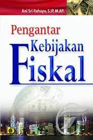 Sampul Pengantar kebijakan fiskal / Ani Sri Rahayu