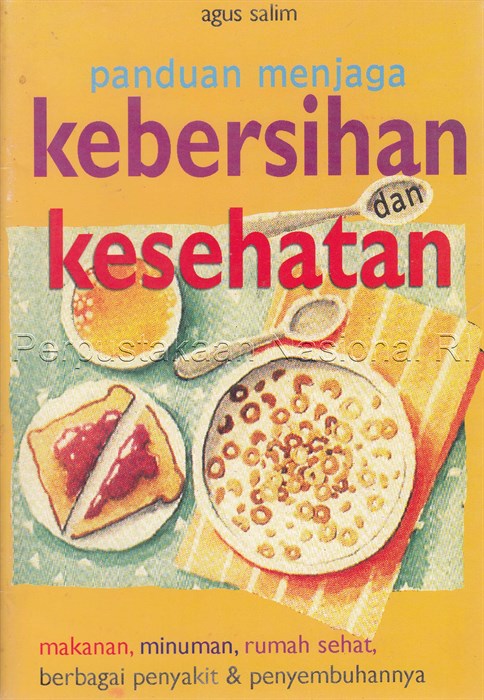 Sampul Panduan menjaga kebersihan dan kesehatan / Agus Salim; editor, Lisnawati