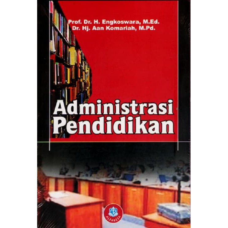 Cover Administrasi Pendidikan / Engkoswara