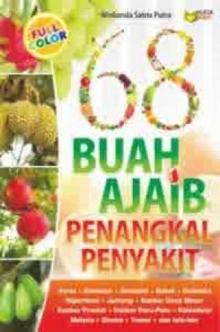 Cover 68 Buah Ajaib Penangkal Penyakit / Winkanda Satria Putra