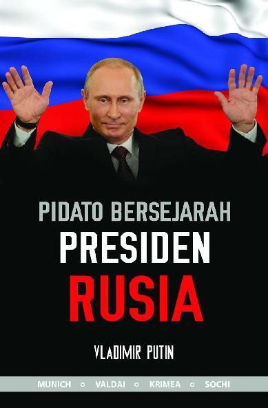 Cover PIDATO BERSEJARAH PRESIDEN RUSIA / VLADIMIR PUTIN