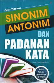 Sampul Sinonim, Antonim, dan Padanan Kata / Linda Puspitasari