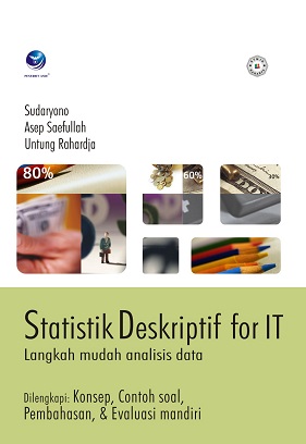 Sampul Statistik deskriptif for it :  langkah mudah analisis data / Sudaryono