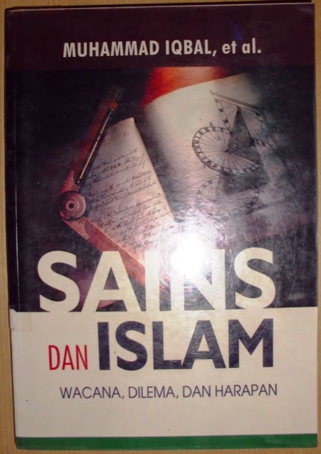 Cover SAINS  DAN ISLAM :  wacana,dilema,dan harapan / Muhamamad Iqbal