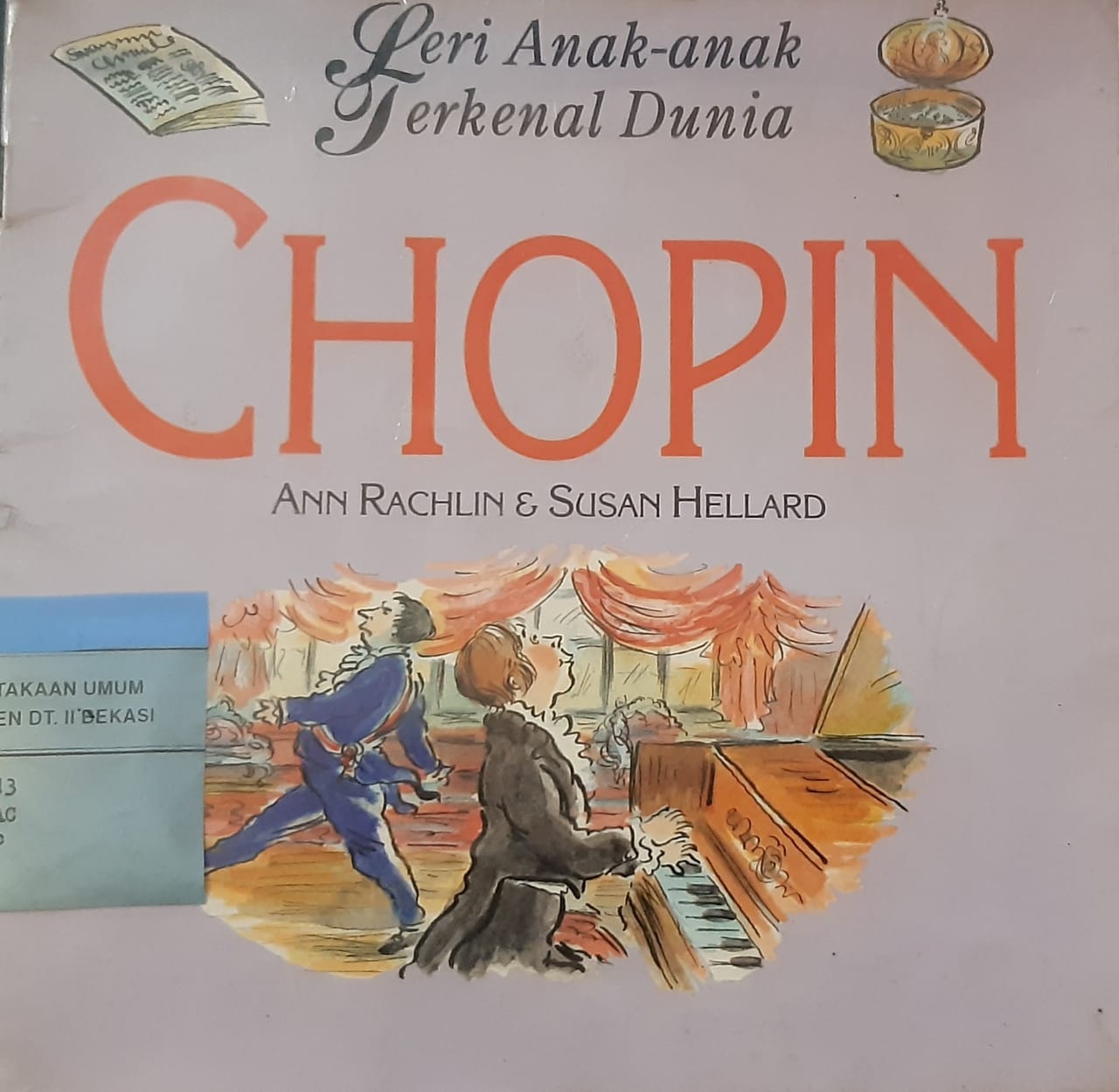 Cover Chopin / Ann Rachlin, Susan Hellard; alih bahasa, Maryam Kurniawati Kho; editor, Lyndon Saputra