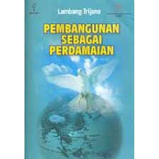 Cover Pembangunan Sebagai Perdamian / Lambang Trijono