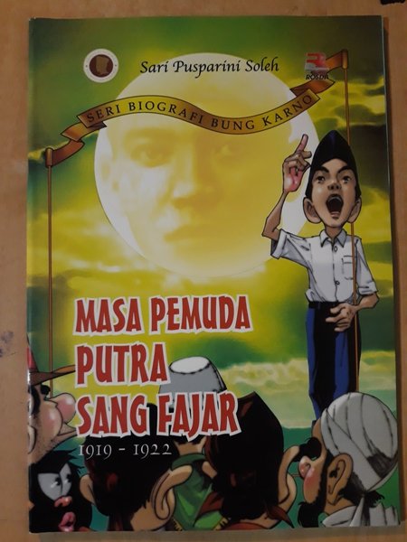 Sampul Masa pemuda putra sang fajar :  1919-1922 / Sari Pusparini Soleh