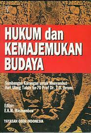 Sampul Hukum dan kemajemukan budaya :  sumbangan karangan untuk menyambut hari ulang tahun ke-70 Prof. Dr. T.O. Ihromi / Masinambow