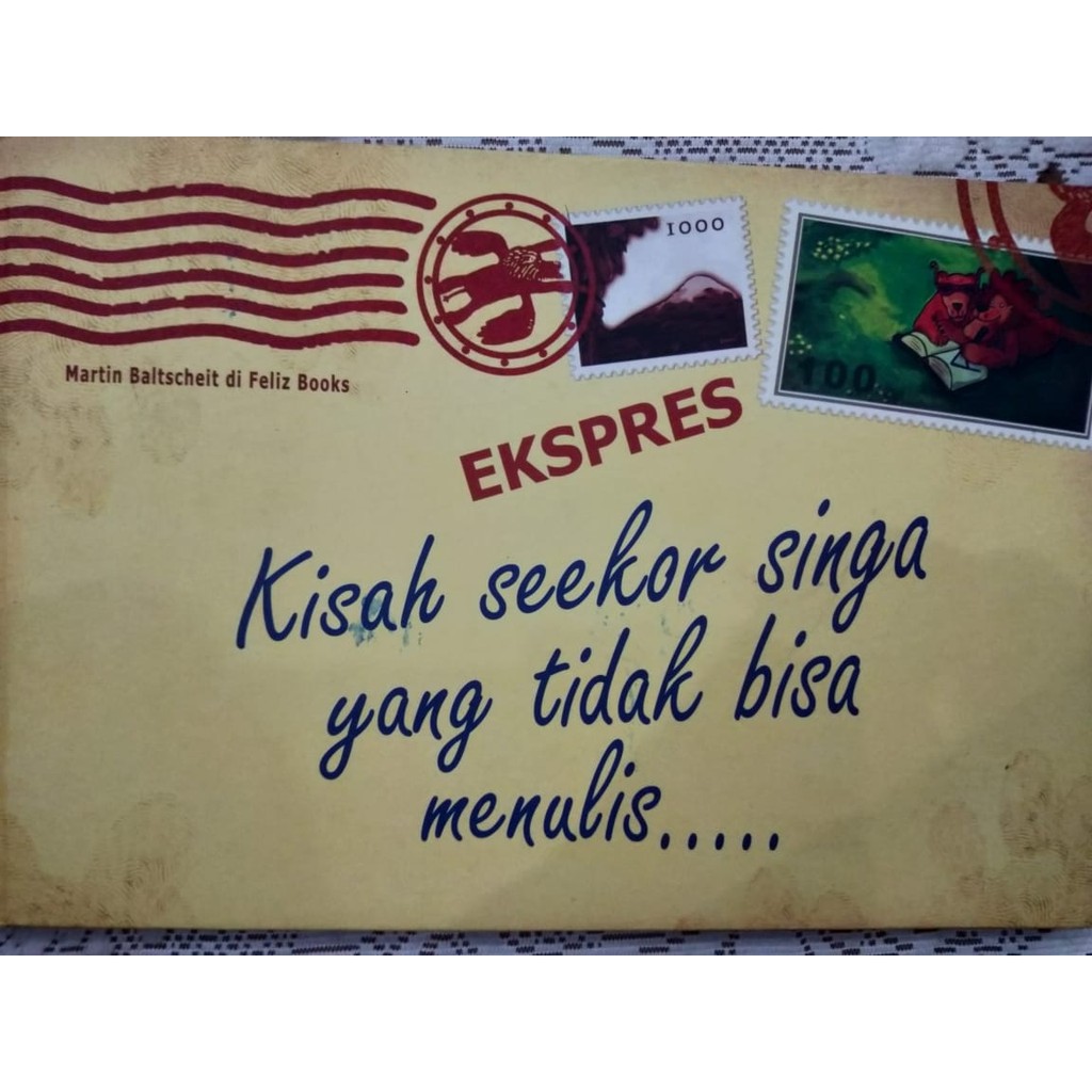 Sampul Kisah seekor singa yang tidak bisa menulis / Baltscheit Martin